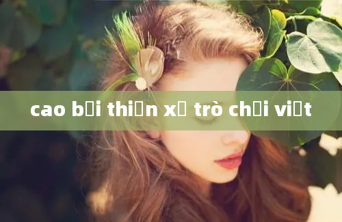 cao bồi thiện xạ trò chơi việt