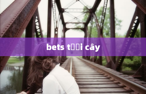 bets tưới cây