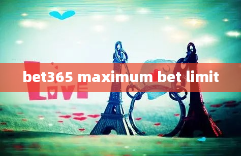 bet365 maximum bet limit