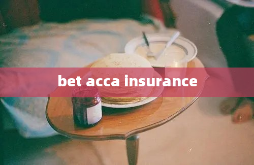 bet acca insurance