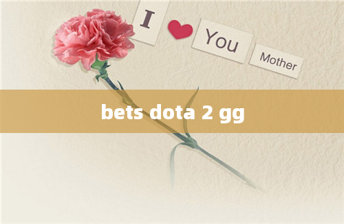 bets dota 2 gg