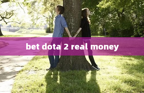 bet dota 2 real money