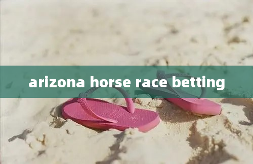 arizona horse race betting