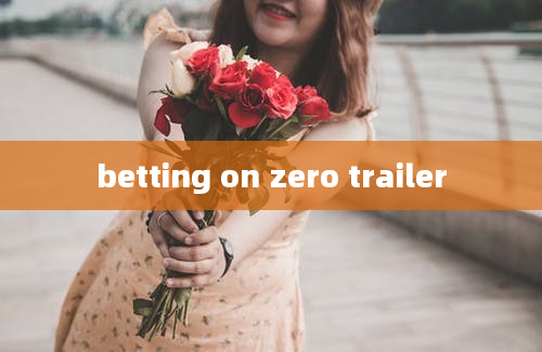 betting on zero trailer