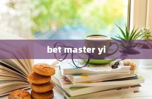 bet master yi