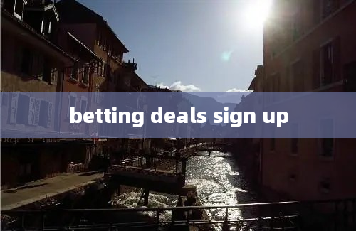 betting deals sign up