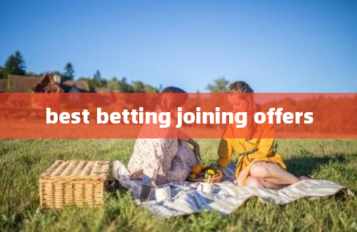 best betting joining offers