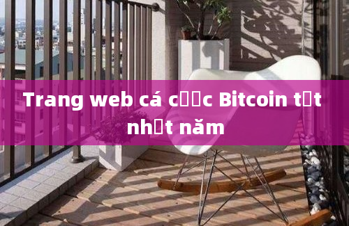 Trang web cá cược Bitcoin tốt nhất năm