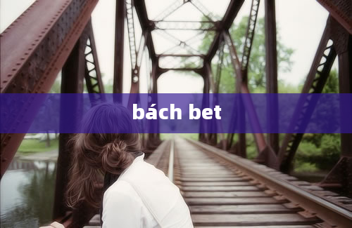 bách bet