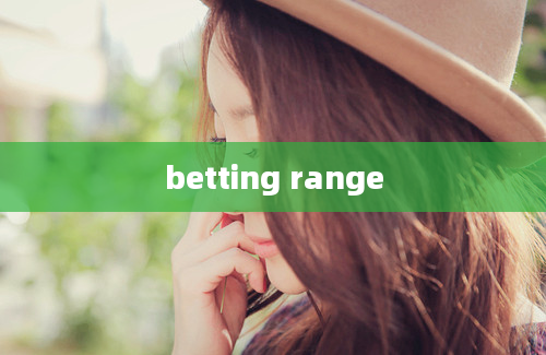 betting range