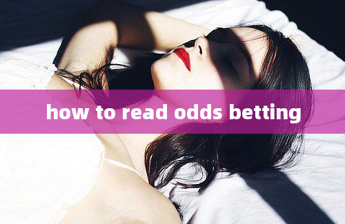 how to read odds betting