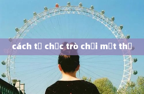 cách tổ chức trò chơi mật thư