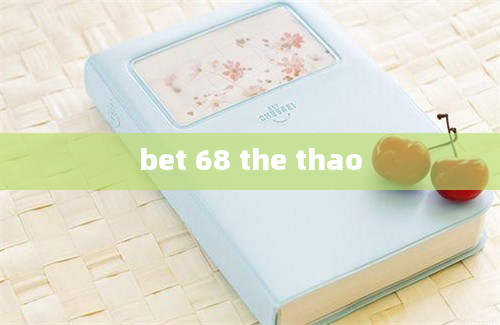 bet 68 the thao