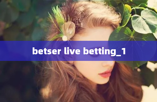 betser live betting_1