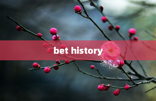 bet history