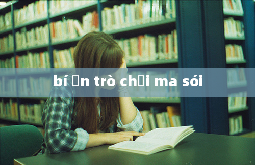 bí ẩn trò chơi ma sói