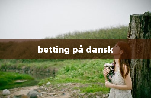 betting på dansk