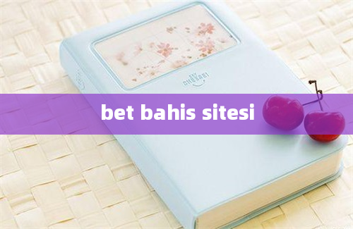 bet bahis sitesi