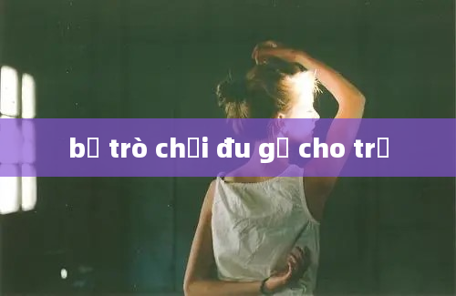 bộ trò chơi đu gỗ cho trẻ