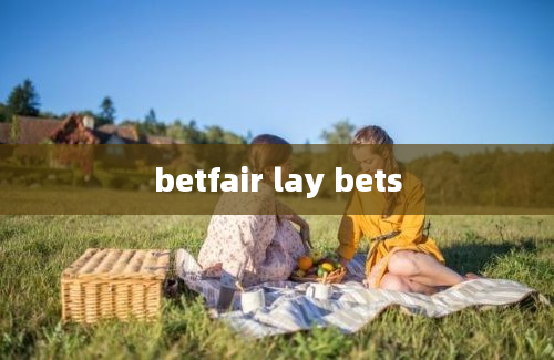 betfair lay bets