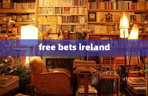 free bets ireland