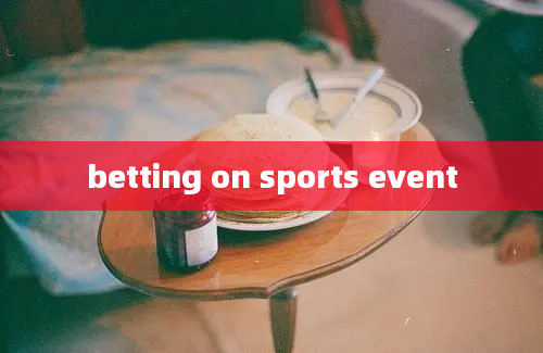 betting on sports event