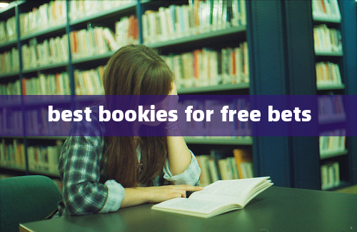 best bookies for free bets