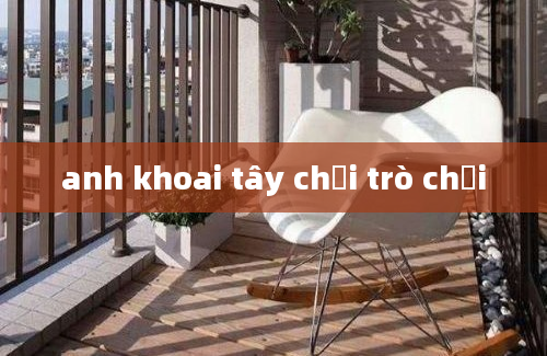 anh khoai tây chơi trò chơi