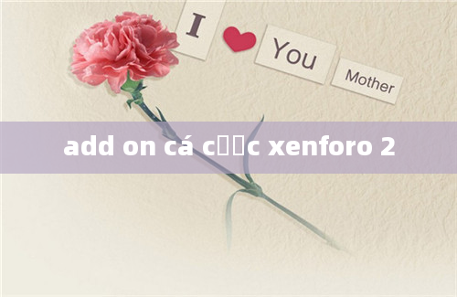 add on cá cược xenforo 2