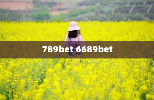 789bet 6689bet