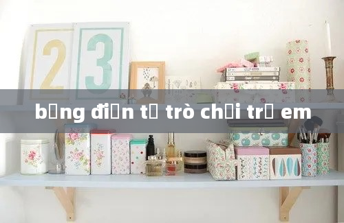 bảng điện từ trò chơi trẻ em