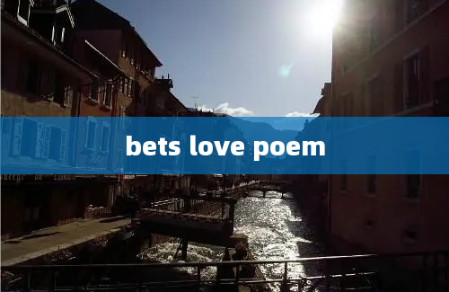 bets love poem