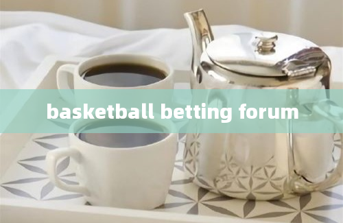 basketball betting forum