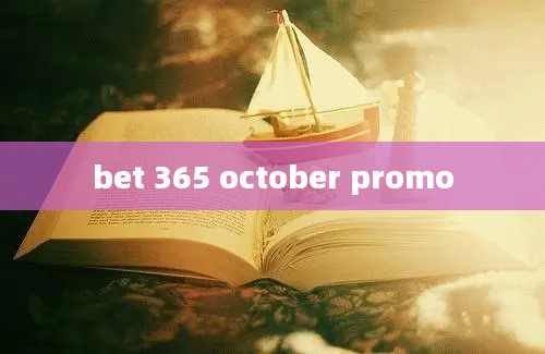 bet 365 october promo