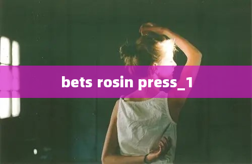 bets rosin press_1