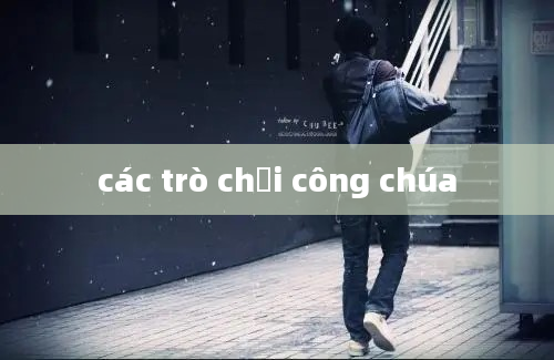 các trò chơi công chúa