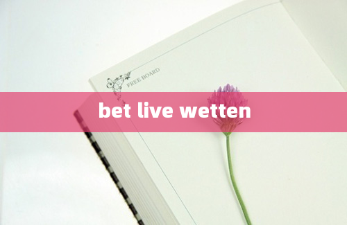 bet live wetten