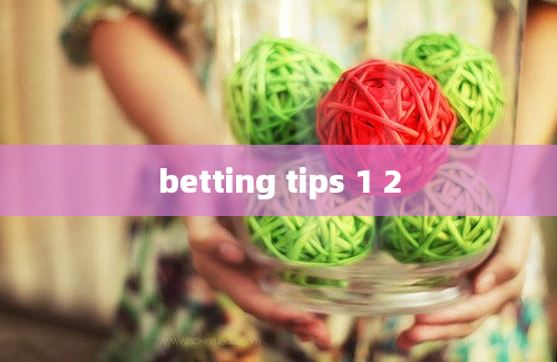 betting tips 1 2