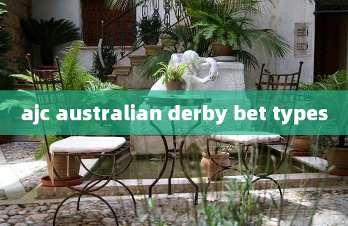 ajc australian derby bet types