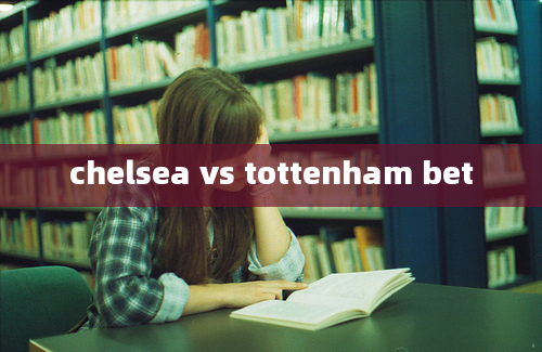 chelsea vs tottenham bet