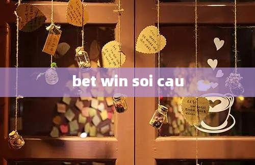 bet win soi cau