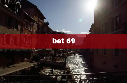 bet 69