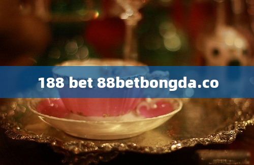 188 bet 88betbongda.co