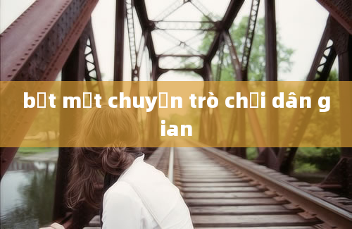 bắt mốt chuyền trò chơi dân gian