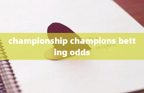 championship champions betting odds