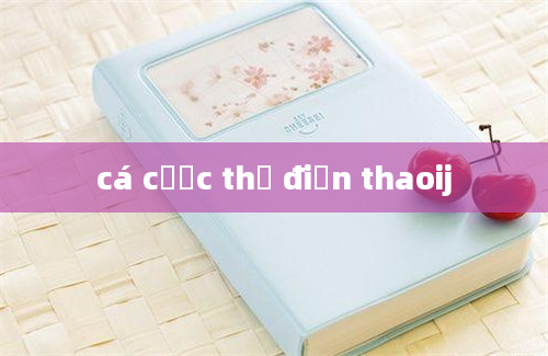 cá cược thẻ điện thaoij