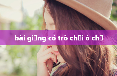 bài giảng có trò chơi ô chữ