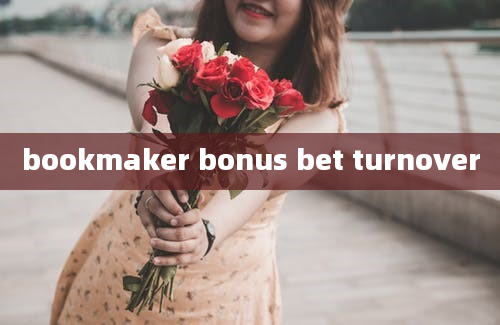 bookmaker bonus bet turnover