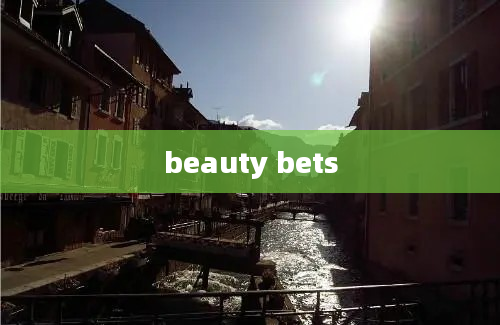 beauty bets