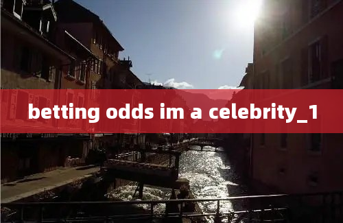 betting odds im a celebrity_1